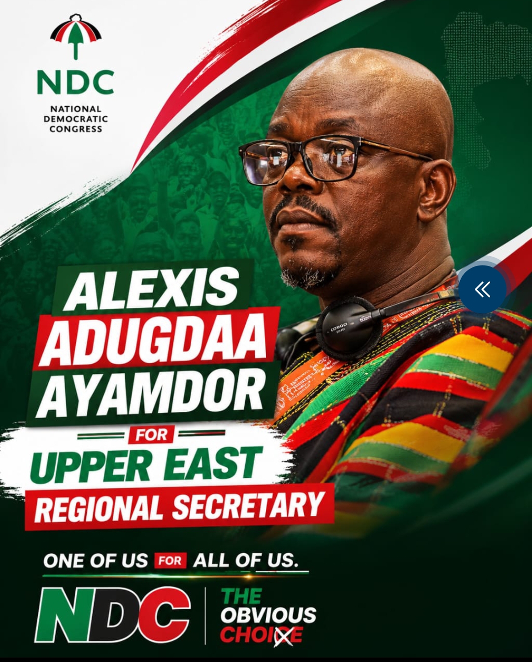 NDC Upper East Secretary Race Heats Up : Former Bongo DCE, Alexis Ayamdor Throws His Hat Into the Ring